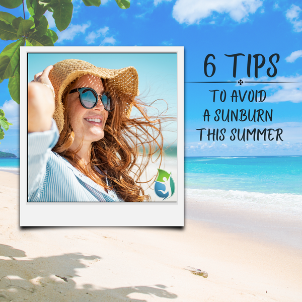 6 Tips To Avoid a Sunburn This Summer